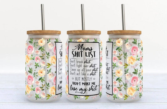 Mom's Shit List 16oz Libby Glass Tumbler